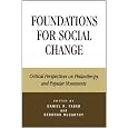 Foundations for Social Change: Critical Perspectives on Philanthropy and Popular Movements
