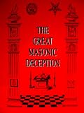 Thumbnail image for The Great Masonic Deception
