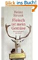 Fleisch ist mein Gem�se