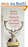 Fleisch ist mein Gem�se