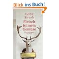Fleisch ist mein Gem�se