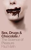 Drugs, Sex and Chocolate