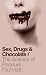 Sex, Drugs and Chocolate: The Science of Pleasure