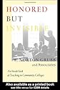 Honored but Invisible: An Inside Look at Teaching in Community Colleges