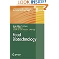 Food Biotechnology (Advances in Biochemical Engineering Biotechnology) by Ulf Stahl, Ute E.B. Donalies, and Elke Nevoigt