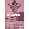 Reconstructing Italian Fashion: America and the Development of the Italian Fashion Industry (Dress, Body, Culture)