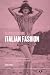Reconstructing Italian Fashion: America and the Development of the Italian Fashion Industry (Dress, Body, Culture)