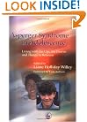 Asperger Syndrome in Adolescence: Living With the Ups, the Downs and Things in Between