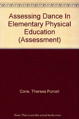 Assessing Dance In Elementary Physical Education (Assessment)