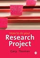 How to do Your Research Project: A Guide for Students in Education and Applied Social Sciences