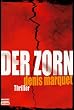 Der Zorn: Thriller