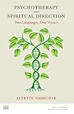Psychotherapy and spiritual direction : two languages, one voice?