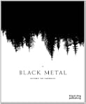 Black Metal: Beyond the Darkness
