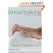 Bread Baking: An Artisan's Perspective