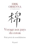 Voyage aux pays du coton:Petit pr�cis...