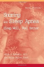 Snoring and Sleep Apnea: Personal and Family Guide to Diagnosis and Treatment