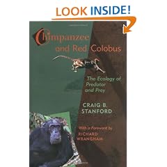 Chimpanzee and Red Colobus: The Ecology of Predator and Prey
