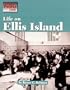 Life on Ellis Island (Way People Live)