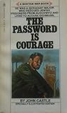 The password is courage