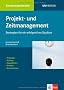 Projekt- und Zeitmanagement: Strategien f�r ein erfolgreiches Studium. Pr�fungen. Referate. Hausarbeiten. Praktika. Berufseinstieg