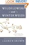 Wildflowers and Winter Weeds