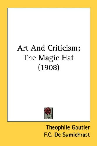 Art and Criticism; The Magic Hat (1908)