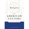 Religion and American Culture