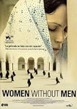 Women Without Men.(2009)Zanan-E Bedun-E Mardan