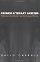 French Literary Fascism: Nationalism, Anti-Semitism, and the Udeikigy If Cukture