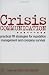Crisis Communication: Practical PR Strategies for Reputation Management and Company Survival