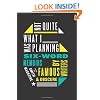 Not Quite What I Was Planning: Six-Word Memoirs by Writers Famous and Obscure