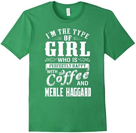Men's Coffee Tshirt , I'm the type of girl with coffee who is perf Large Grass