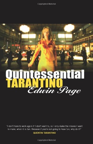quintessential tarantino the films of quentin tarantino