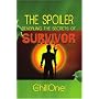The Spoiler: Revealing the Secrets of Survivor