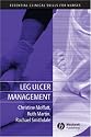 Leg Ulcer Management (Essential Clinical Skills for Nurses)