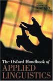 The Oxford Handbook of Applied Linguistics (Oxford Handbooks)