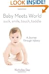 Baby Meets World: Suck, Smile, Touch,...