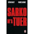 Sarko m'a tuer