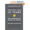 This Will End in Tears: The Miserabilist Guide to Music