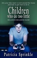 Children Who Do Too Little