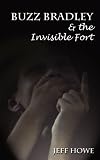 Buzz Bradley & The Invisible Fort