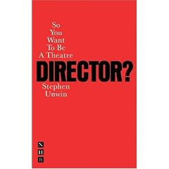 So You Want to be a Theatre Director?