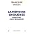 La m�moire encha�n�e : Questions sur l'esclavage