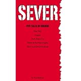 Sever: five tales of horror