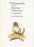 Chipmunks & the Siberian Chipmunk in Captivity