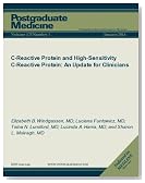 C-Reactive Protein and High-Sensitivity C-Reactive Protein: An Update for Clinicians (DOI: 10.3810/pgm.2011.01.2252) (Postgraduate Medicine)