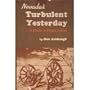 Nevada's Turbulent Yesterday: A Study in Ghost Towns