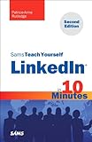 Sams teach yourself LinkedIn in 10 minutes
