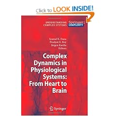 Complex Dynamics in Physiological Systems: From Heart to Brain