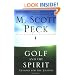 Golf and the Spirit: Lessons for the Journey